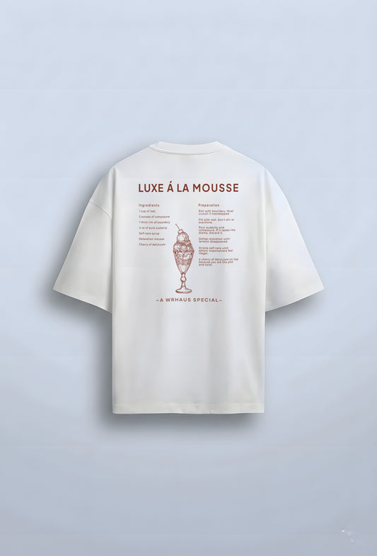 Wrhaus Luxe Á La Mousse Soft Life Recipe T-shirt White