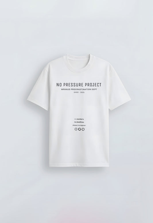 Wrhaus No Pressure Project T-shirt White