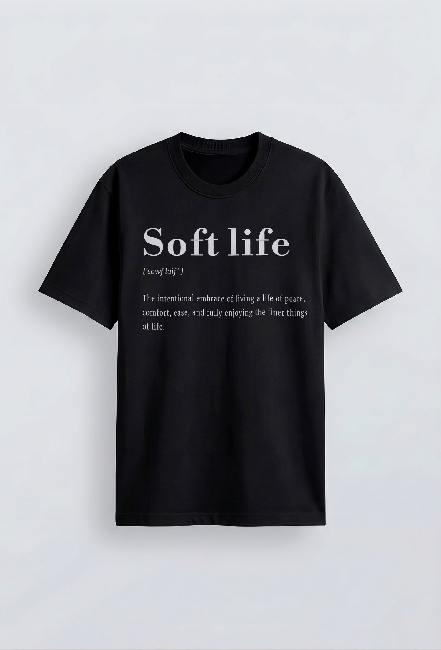 Soft Life Definition T-Shirt Black